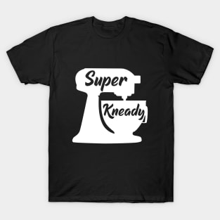 Super Kneady T-Shirt